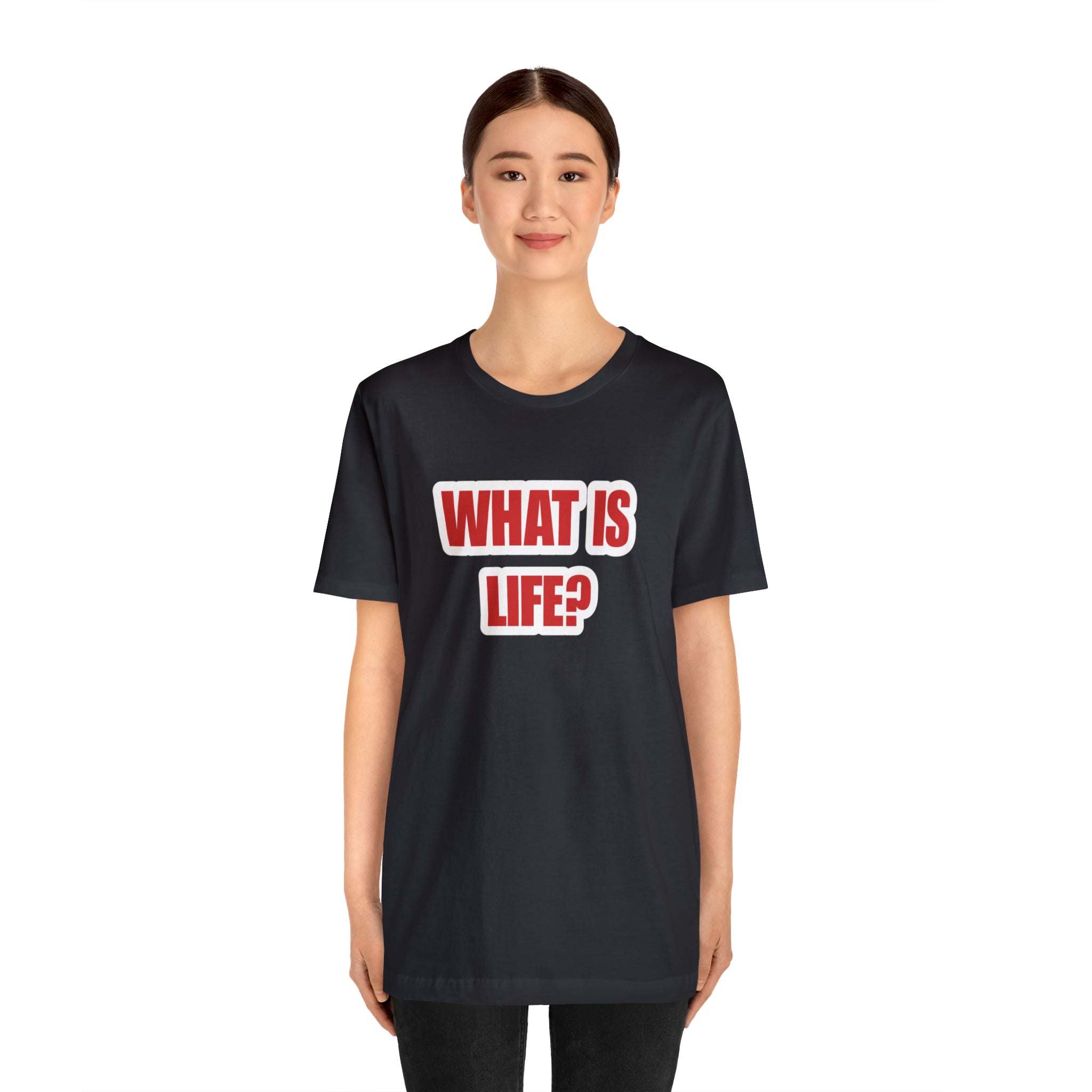 What Is Life? Existential Shirt | Ambiguous Existential Crisis T-Shirt