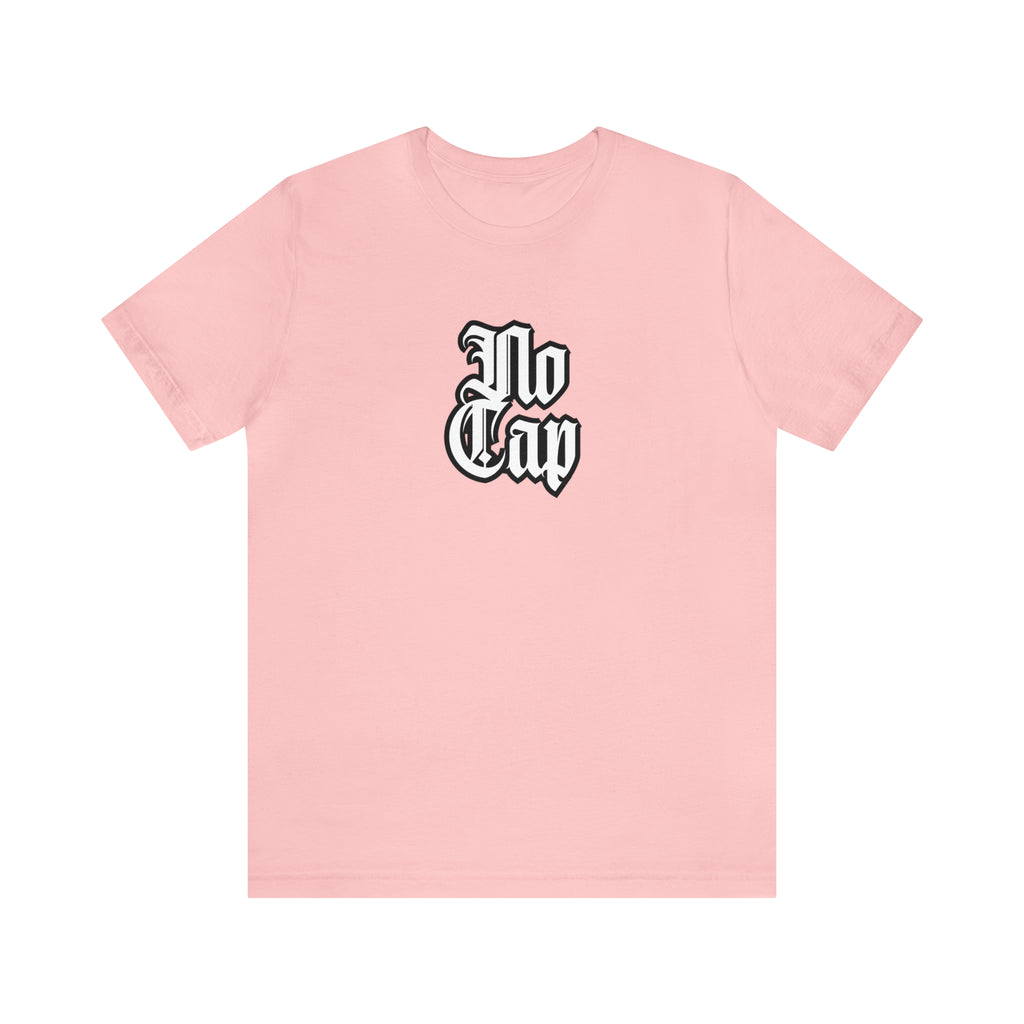 Cap No Cap Shirt | Urban Streetwear Unisex Statement T-Shirt