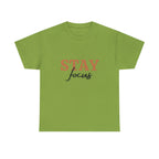 Stay Focus Shirt | Focused and Fabulous Statement Tee