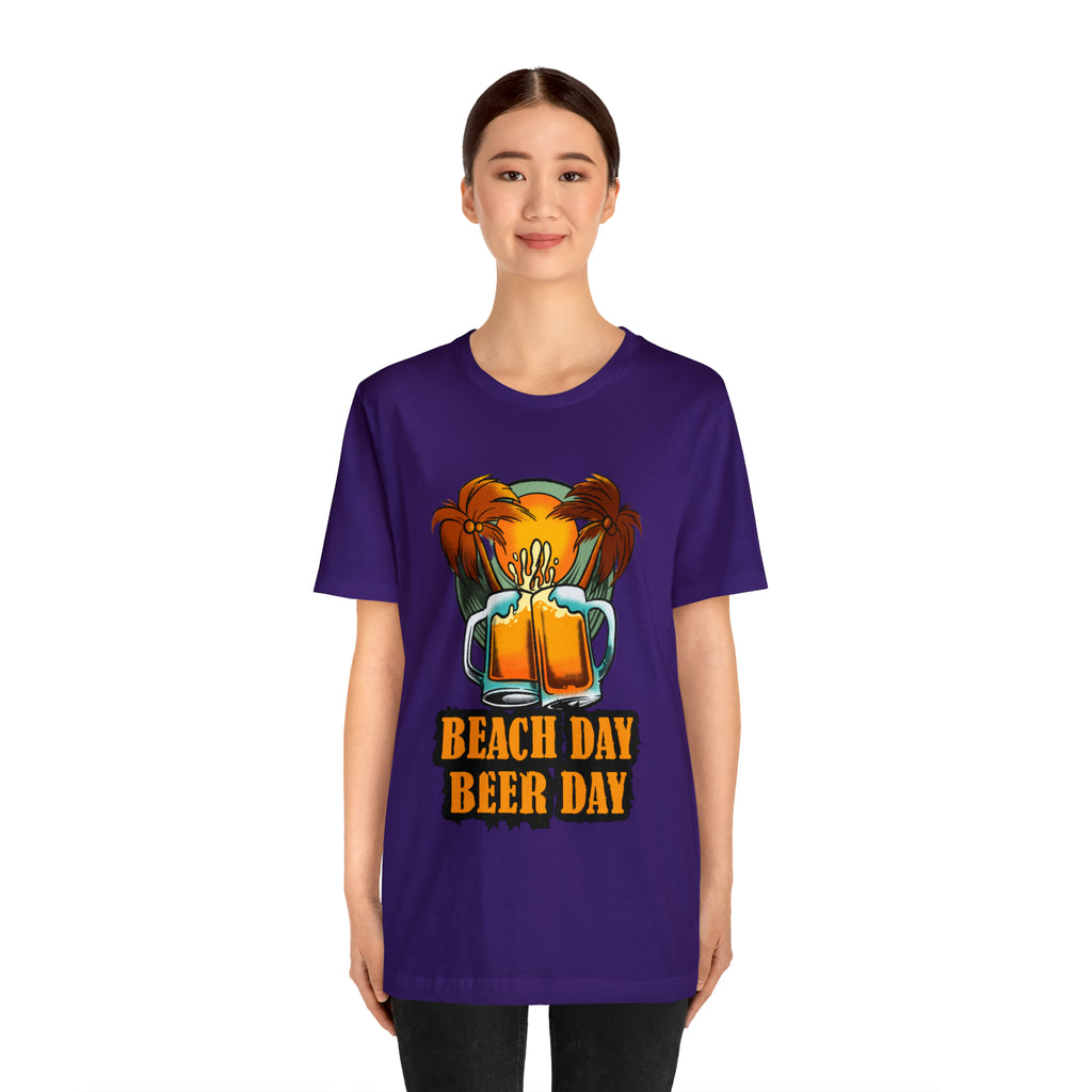 Beer Day Beach Day Shirt | Drink Beer Unisex T-Shirt