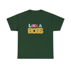 Like A Boss Shirt | Colorful Boss Vibes Statement Tee