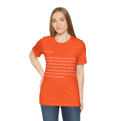 Absent Excuse Letter School Shirt | Hilarious Sick Letter Statement T-Shirt