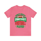 Okayest Fantasy Football Shirt | Funny Fantasy Football Unisex T-Shirt