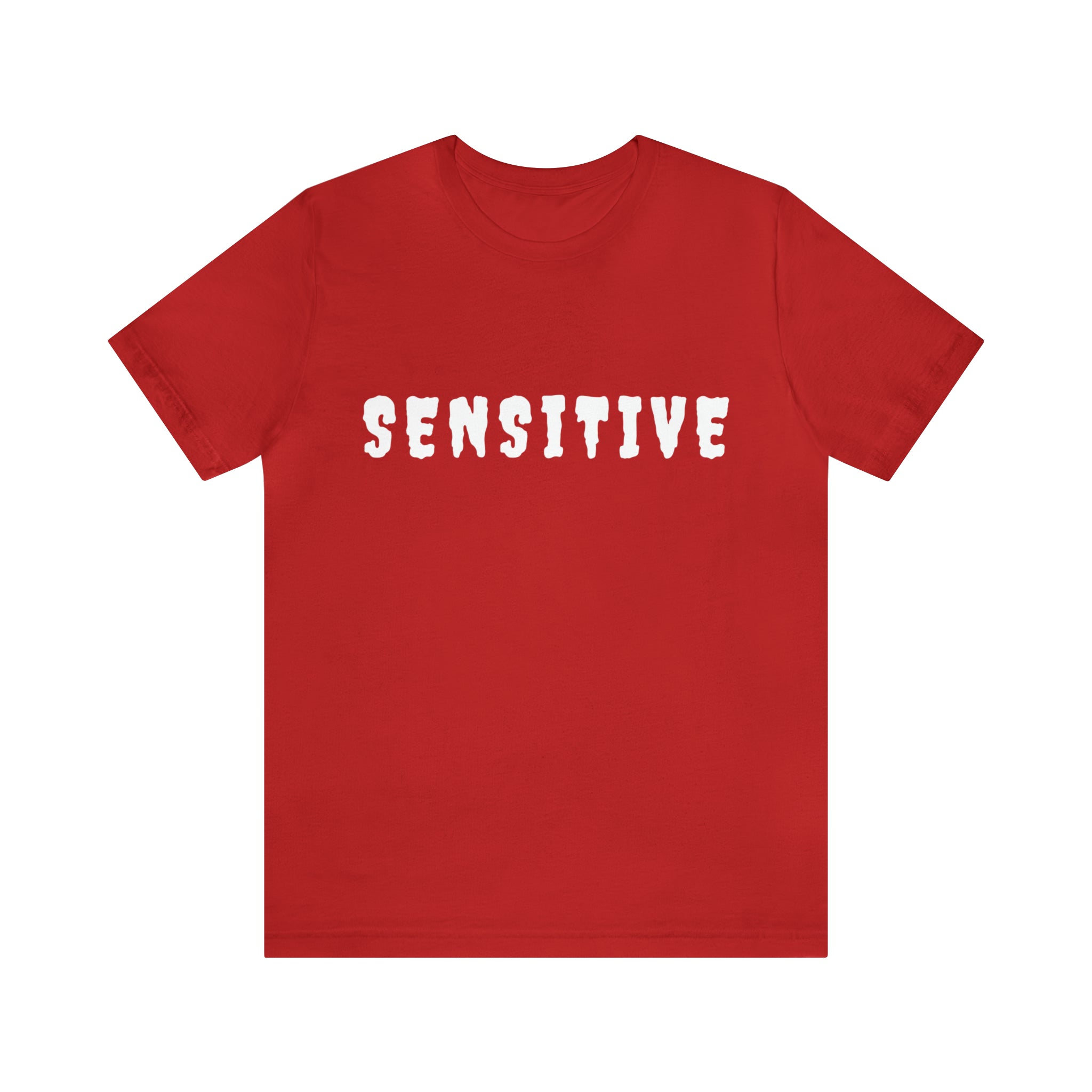 Sensitive Funny Shirt | Hilarious Sensitive Statement T-Shirt