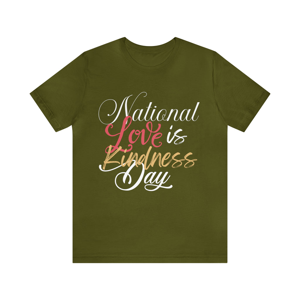 Love is Kind Shirt 2 | International Love is Kind Day Unisex T-Shirt