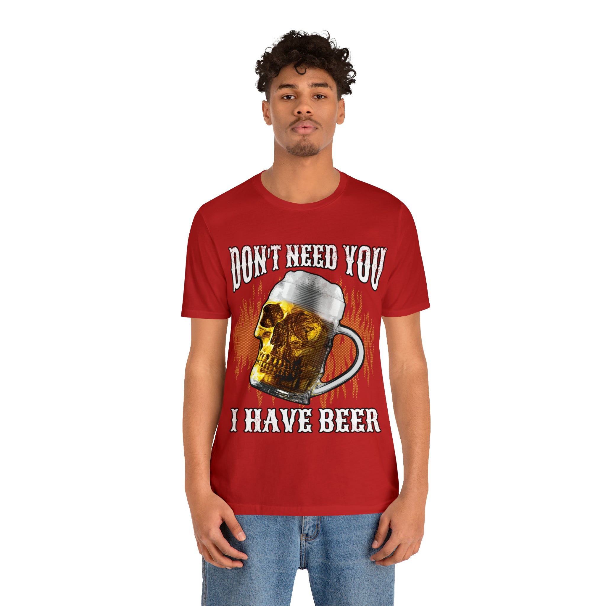 I Have Beer Shirt | Funny Drink Beer Unisex T-Shirt