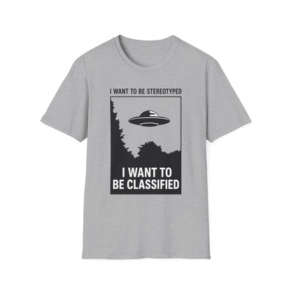 I Want to Be Stereotyped / I Want to Be Classified UFO T-Shirt