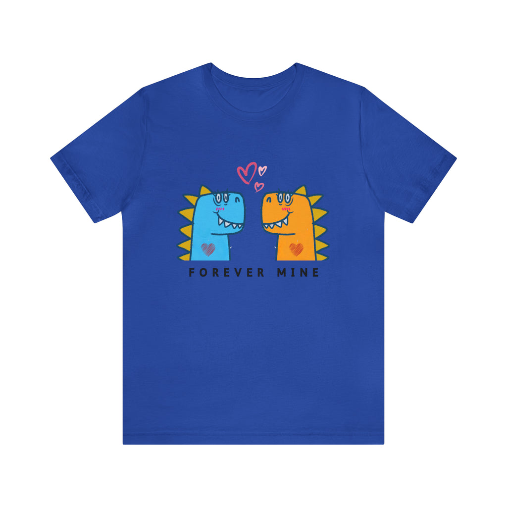 Forever Mine Shirt | Couple Unisex T-Shirt