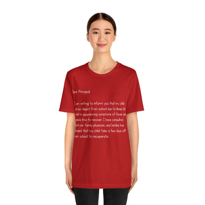 Absent Excuse Letter School Shirt | Hilarious Sick Letter Statement T-Shirt