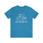 Today is Family Day Shirt | Family Day Unisex T-Shirt