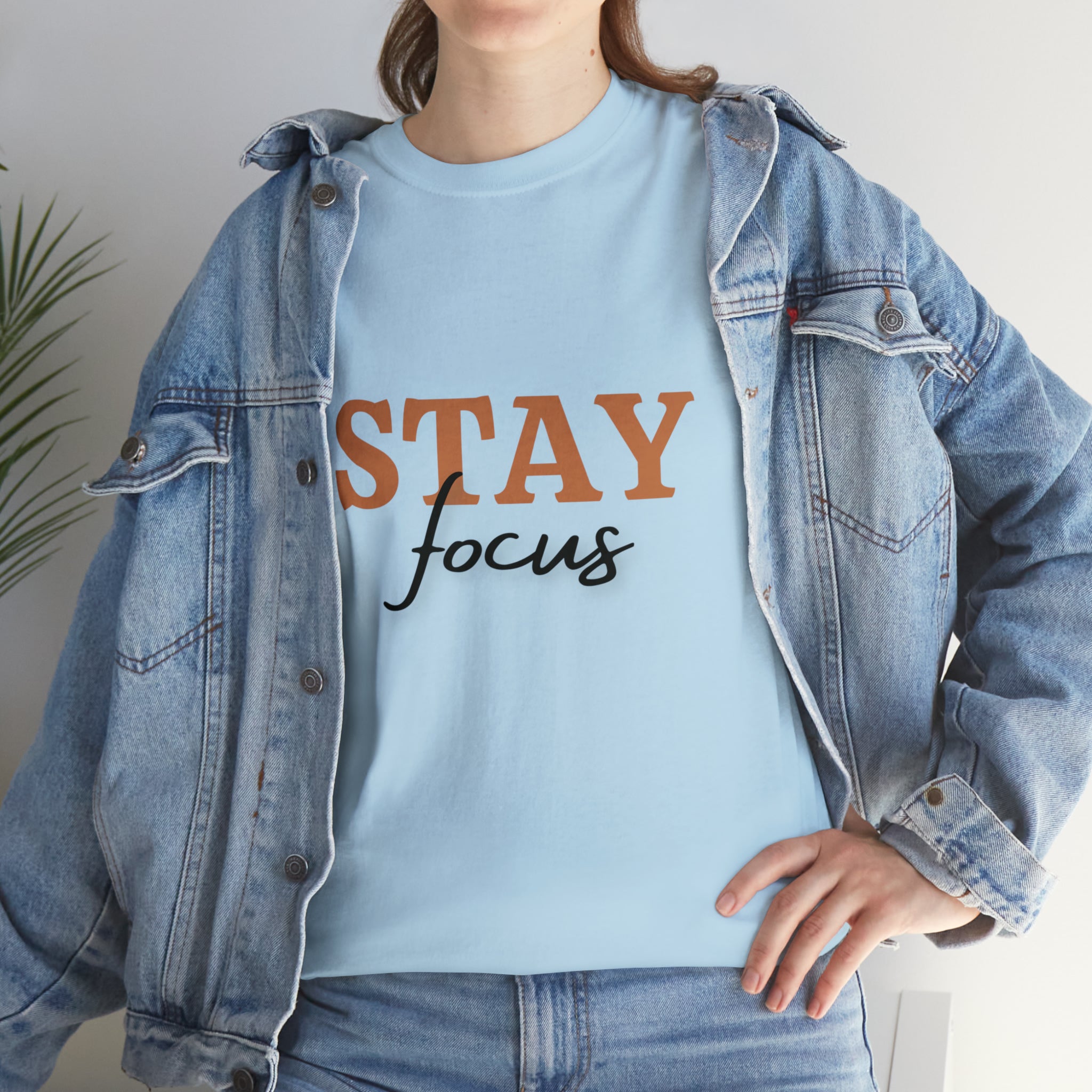 Stay Focus Shirt | Focused and Fabulous Statement Tee