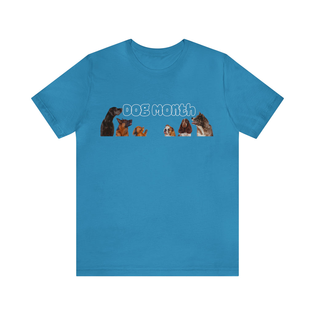 Dog Month Shirt | Dogs in July Unisex T-Shirt