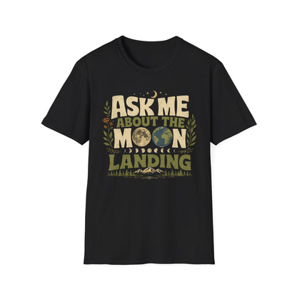 Ask Me About The Moon T-Shirt — Vintage Lunar Landing Graphic Tee