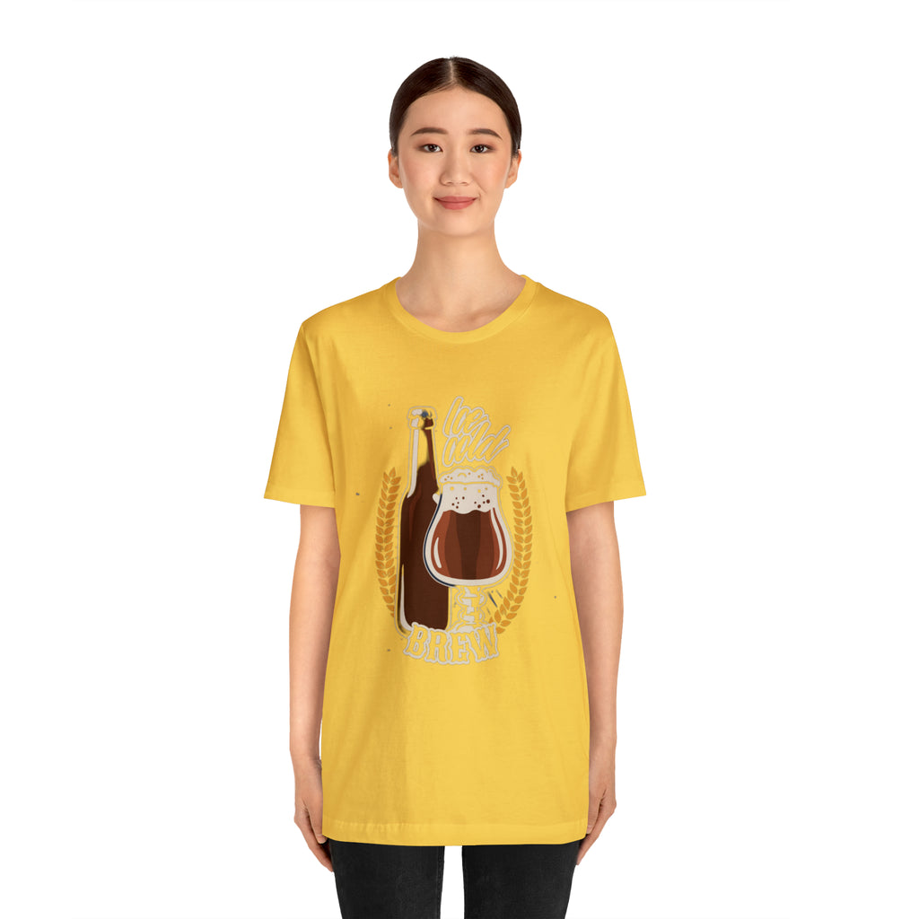Ice Cold Brew Beer Shirt | Drink Beer Unisex T-Shirt