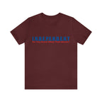 Happy Independence Day Shirt | July 4 Independent T-Shirt
