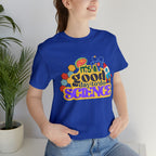 It's a Good Day to Study Science | School Unisex T-Shirt