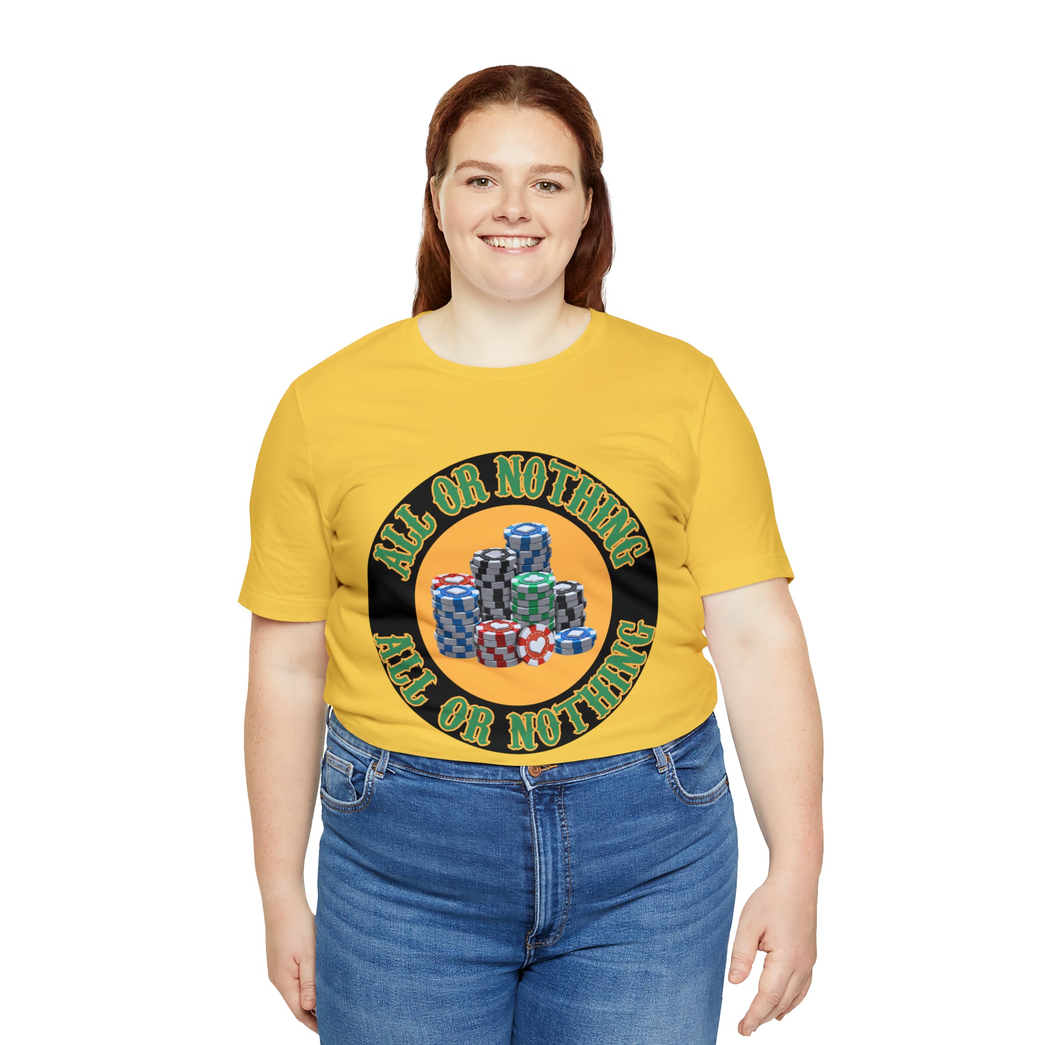 All or Nothing Day Shirt | Poker Casino Unisex T-Shirt