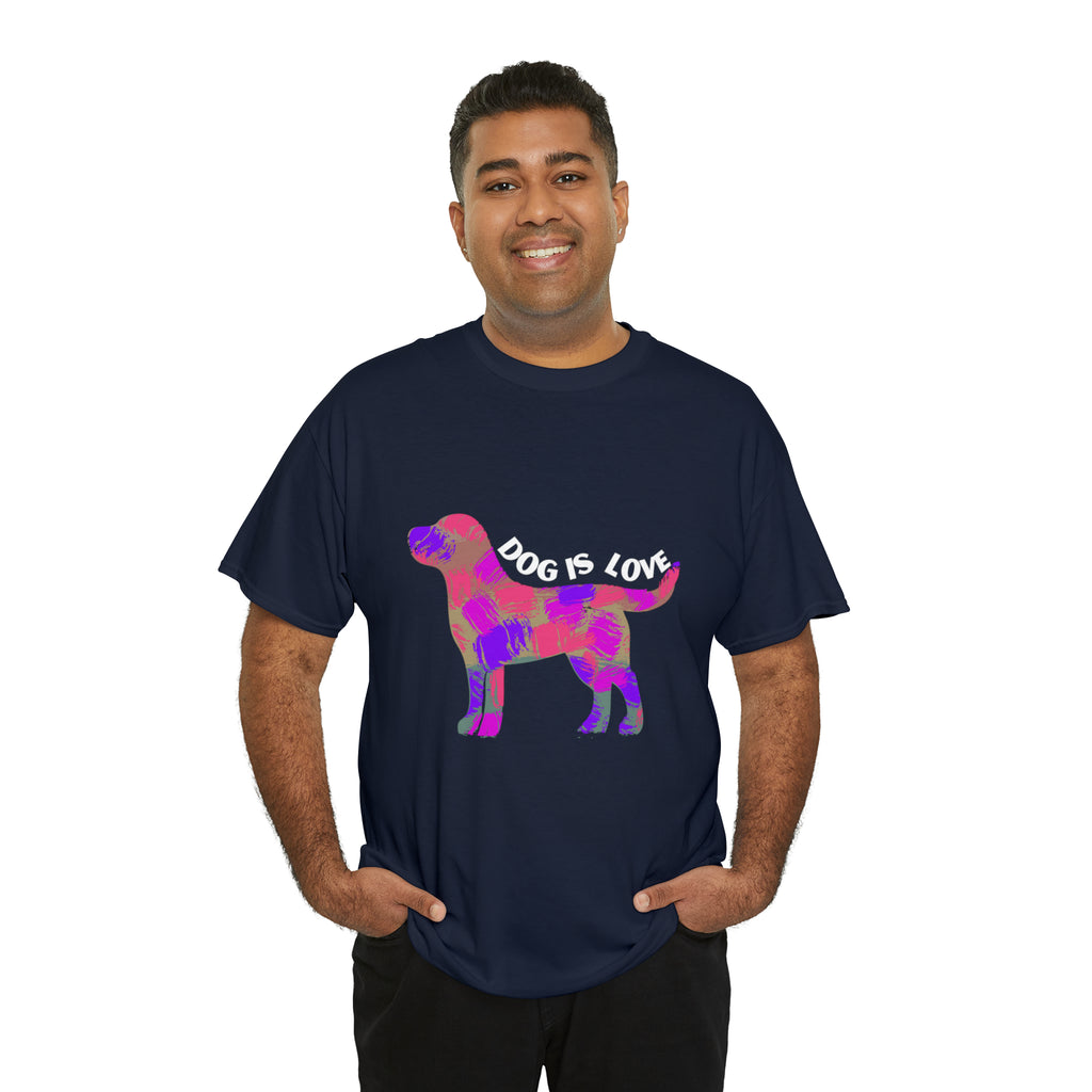 Dog Is Love Shirt | Dog Lover T-Shirt