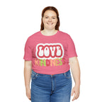 Love Kindness Shirt | International Love is Kind Day Unisex T-Shirt