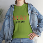 Stay Focus Shirt | Focused and Fabulous Statement Tee
