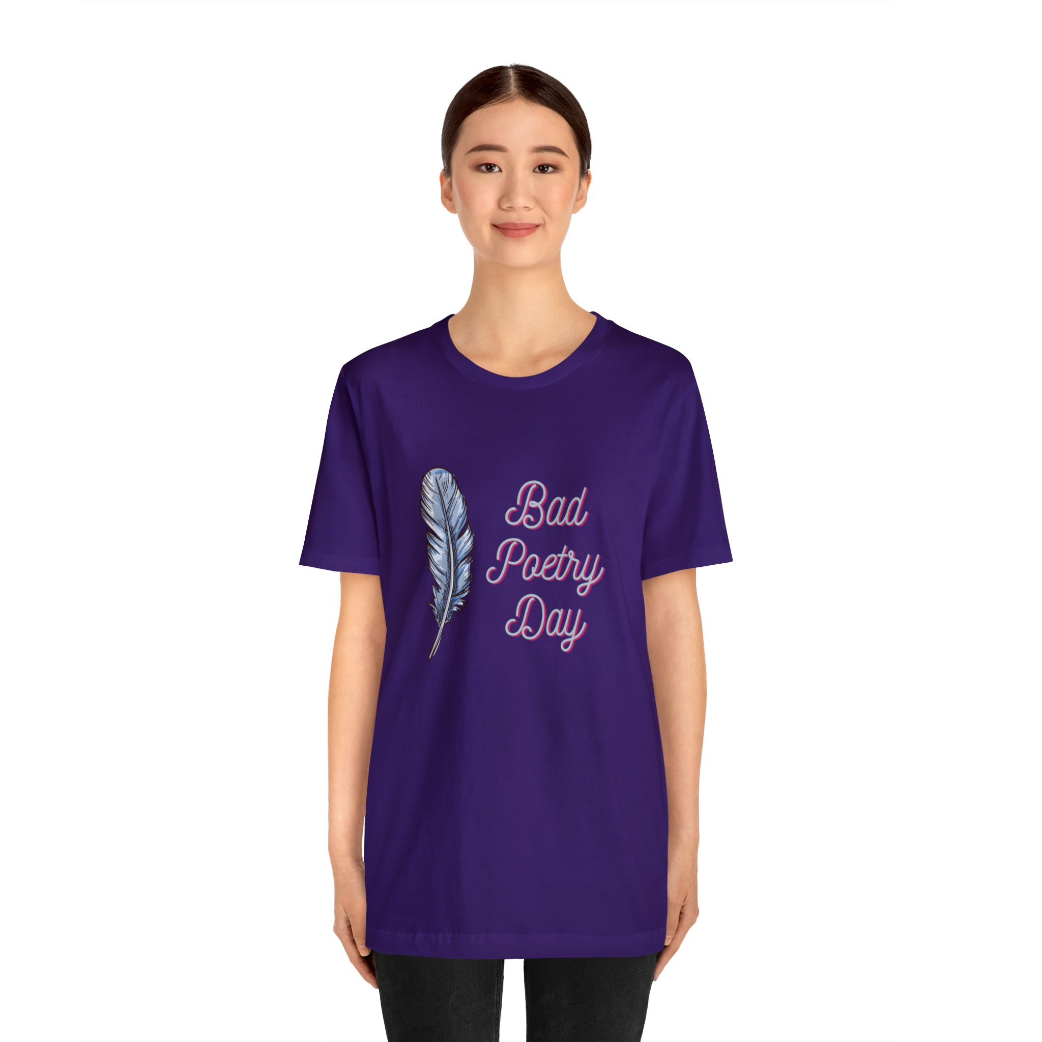 Bad Poetry Day Shirt 4 | Poem T-Shirt
