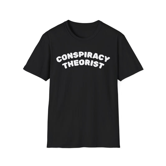 Conspiracy Theorist T-Shirt