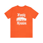 Family Reunion Urban Shirt | Family Love Unisex T-Shirt