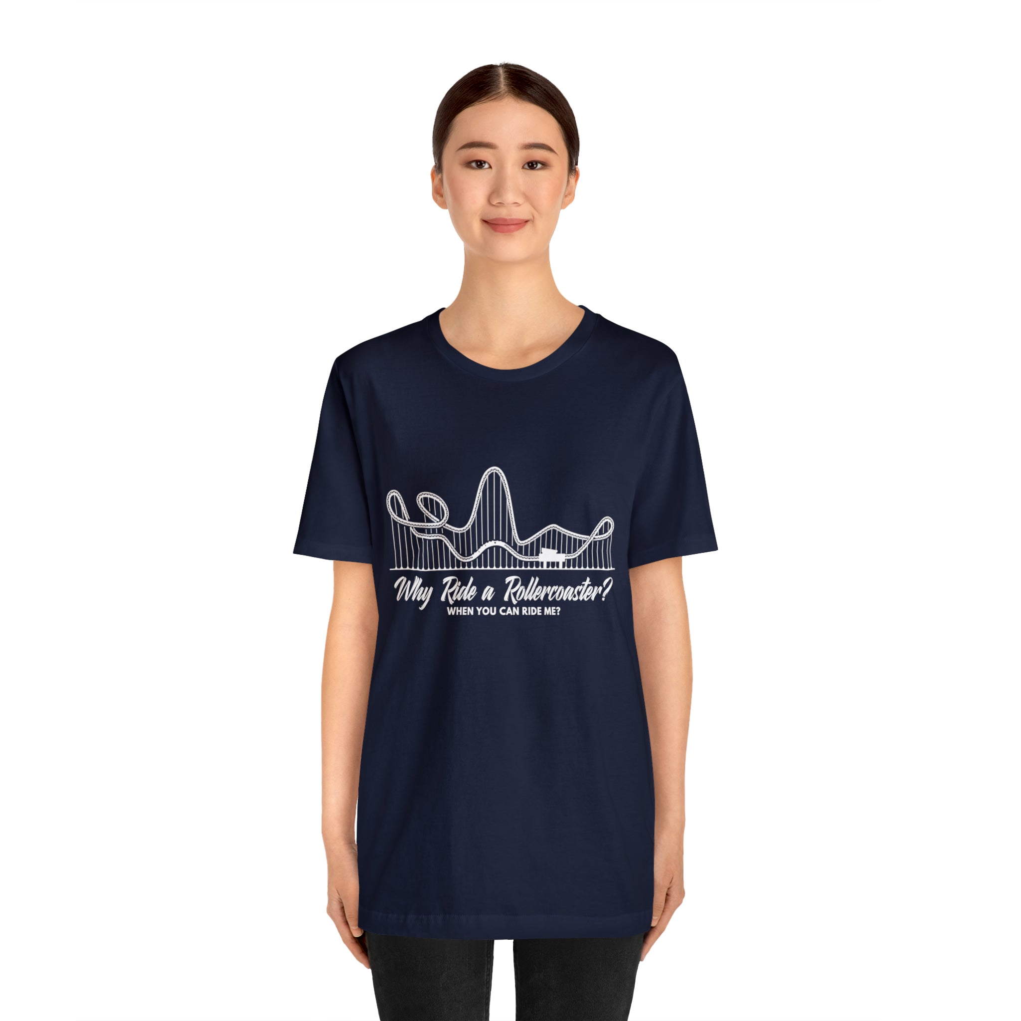 Dirty Rollercoaster Joke Shirt | Why Ride a Rollercoaster When You Can Ride Me T-Shirt