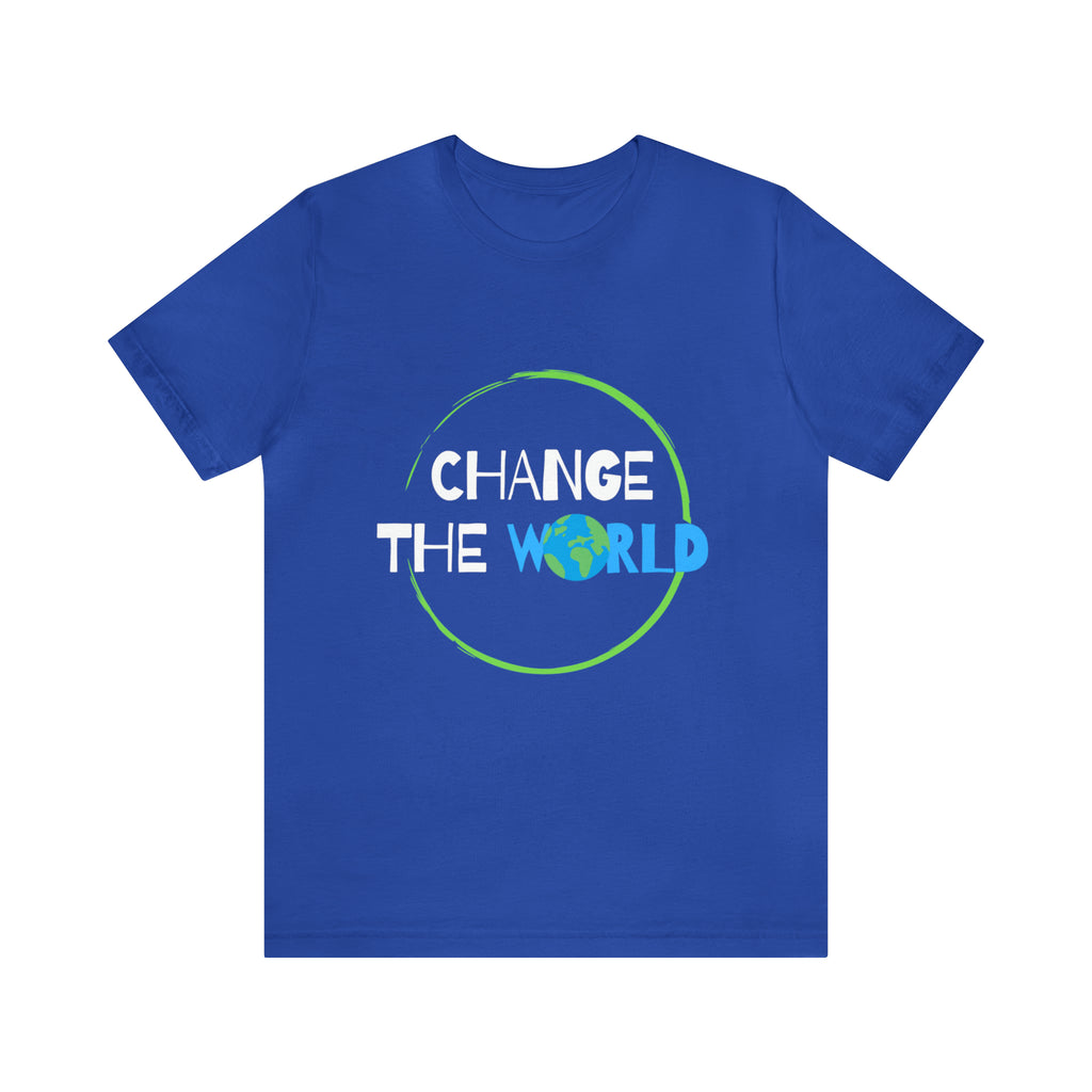 Change The World | Wear Your Impact Unisex T-Shirt