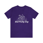 Bad Poetry Day Shirt 2 | Poem T-Shirt
