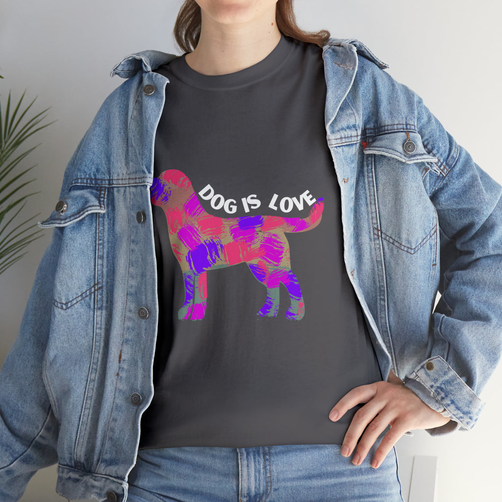 Dog Is Love Shirt | Dog Lover T-Shirt