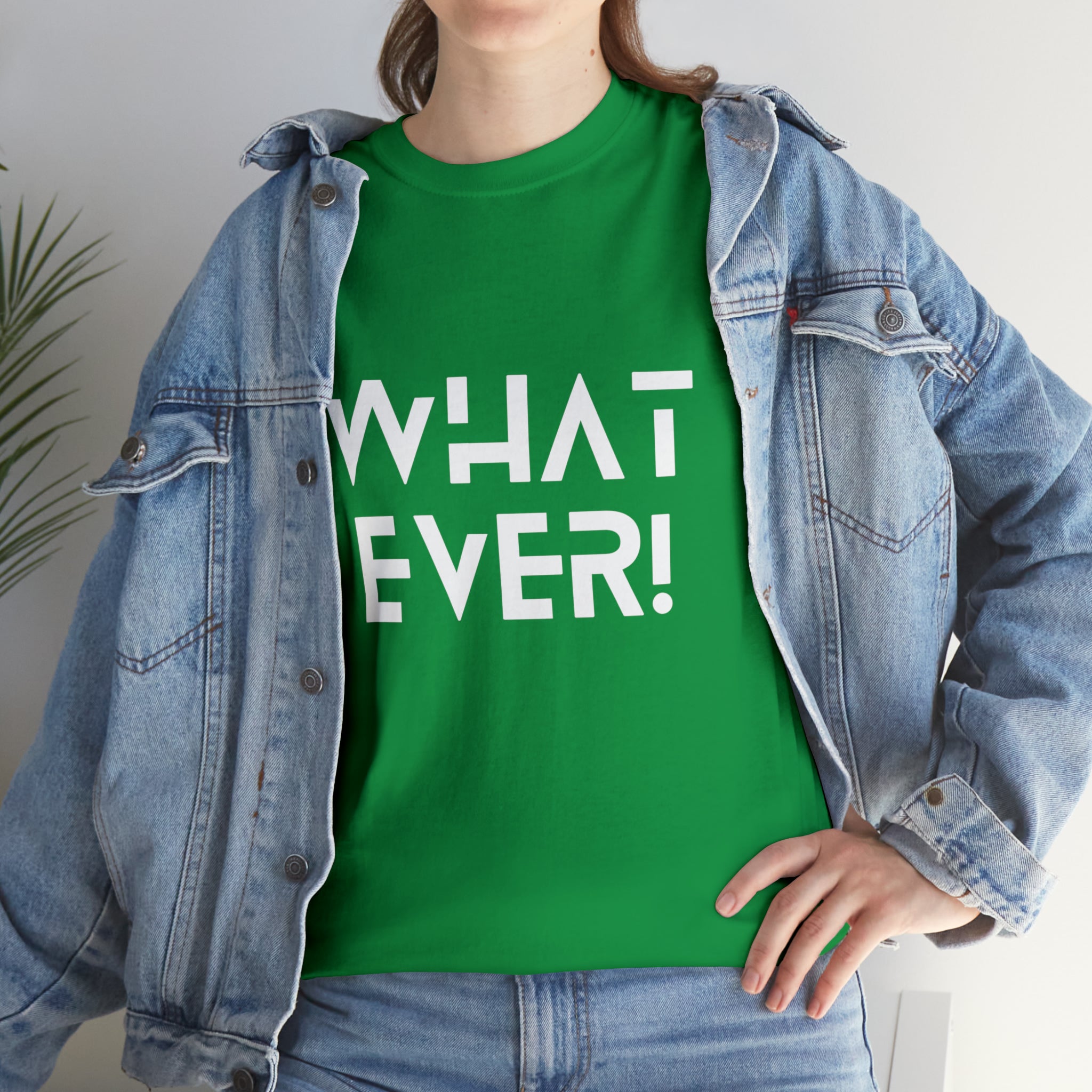 What Ever Shirt | Nonchalant Attitude Unisex T-shirt