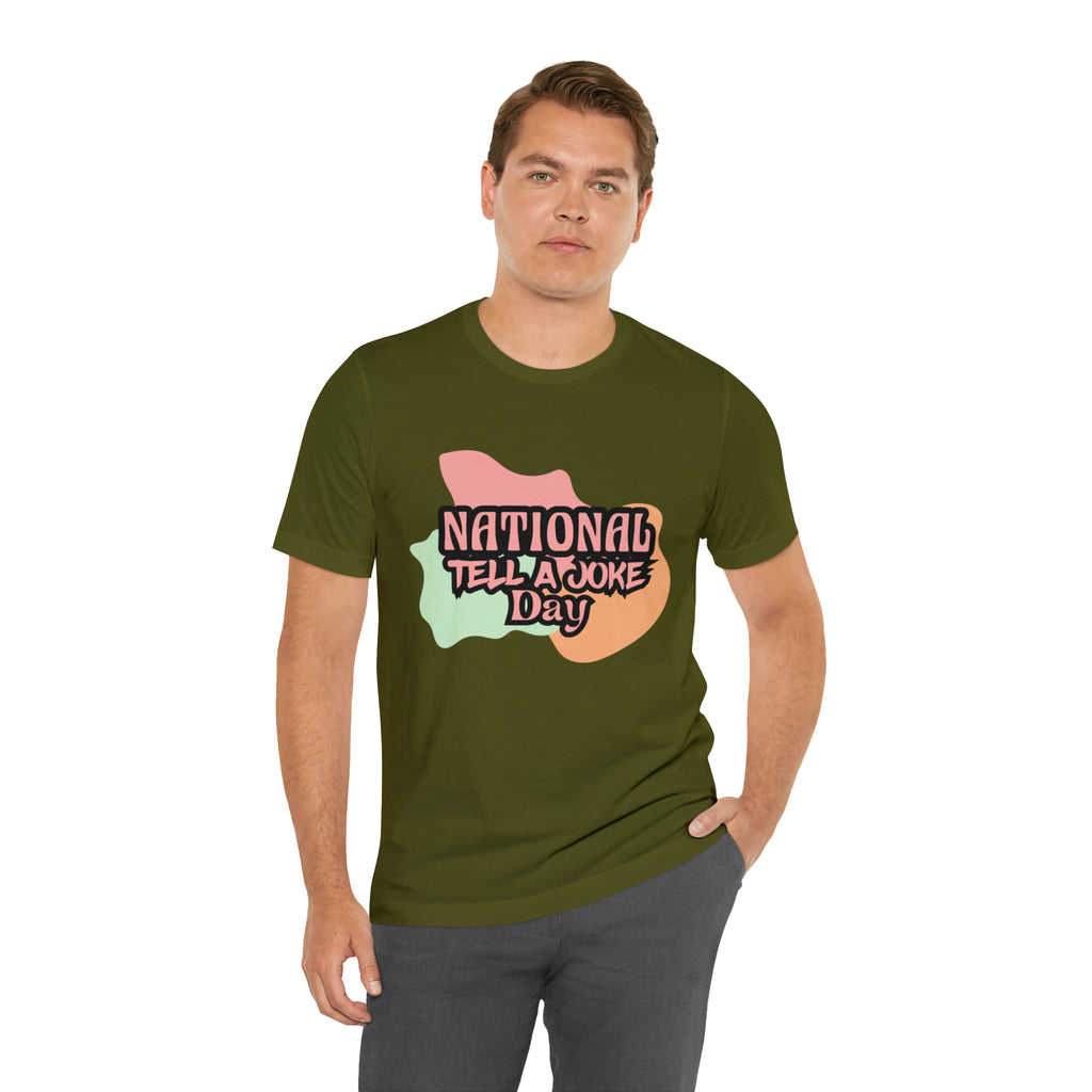National Tell a Joke Day Shirt 2 | Humor Joke T-Shirt