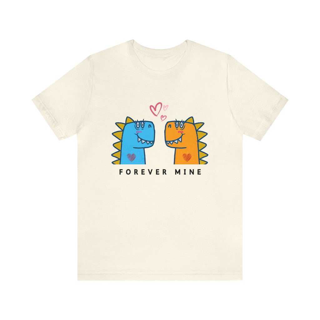 Forever Mine Shirt | Couple Unisex T-Shirt