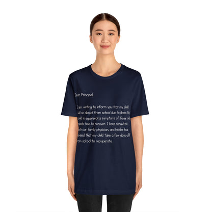 Absent Excuse Letter School Shirt | Hilarious Sick Letter Statement T-Shirt