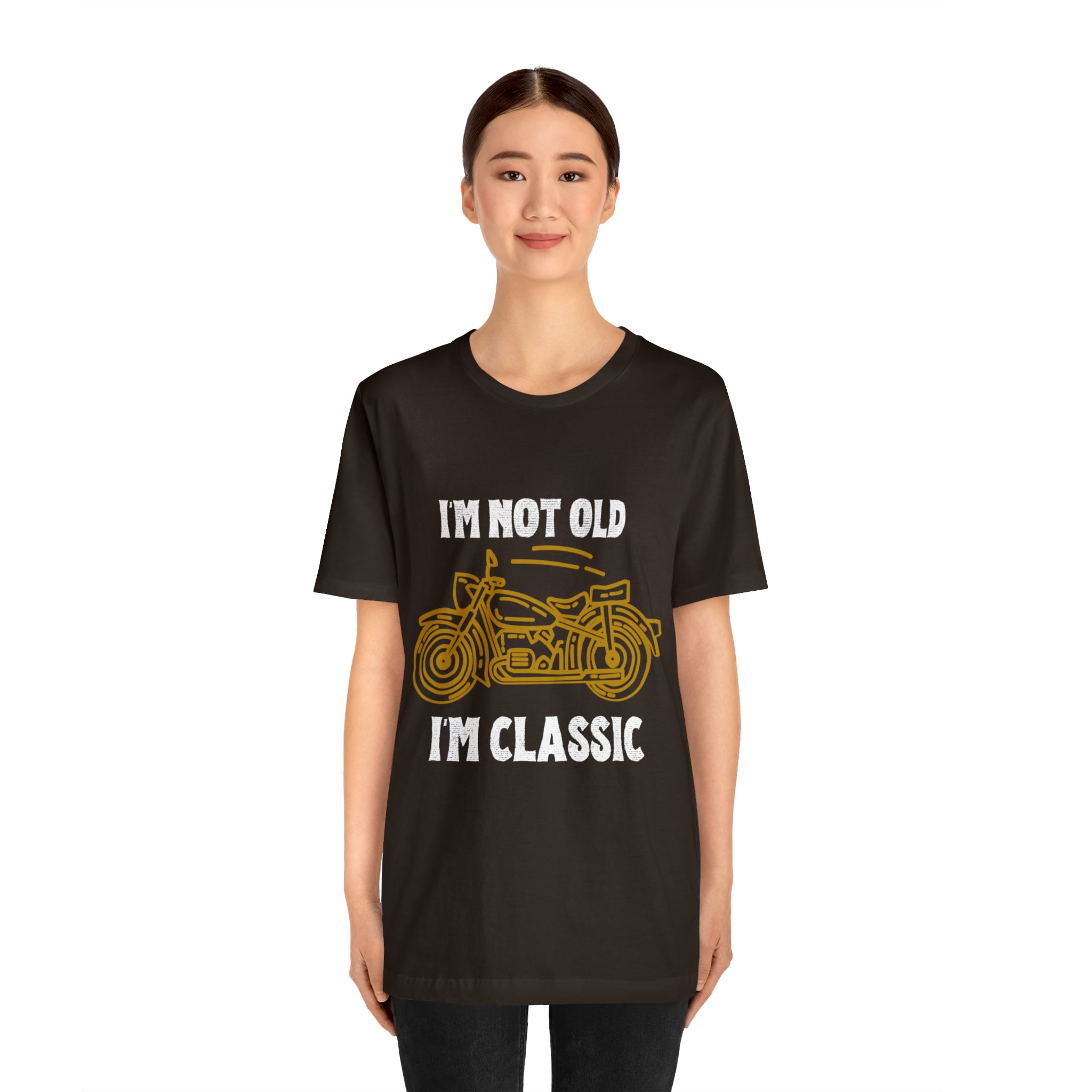 I'm Not Old I'm Classic Shirt | Retro Unisex T-Shirt