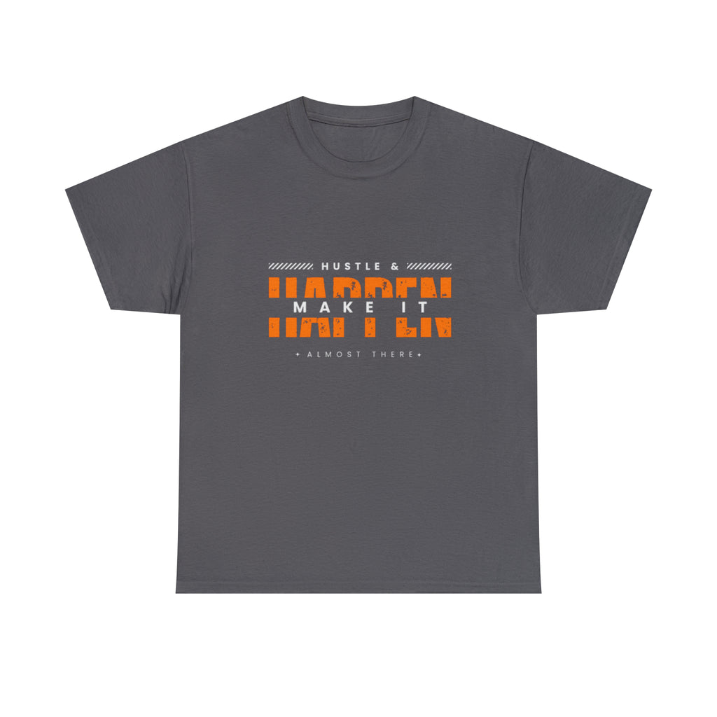Hustle And Make It Happen | Hustler's Creed Unisex T-shirt