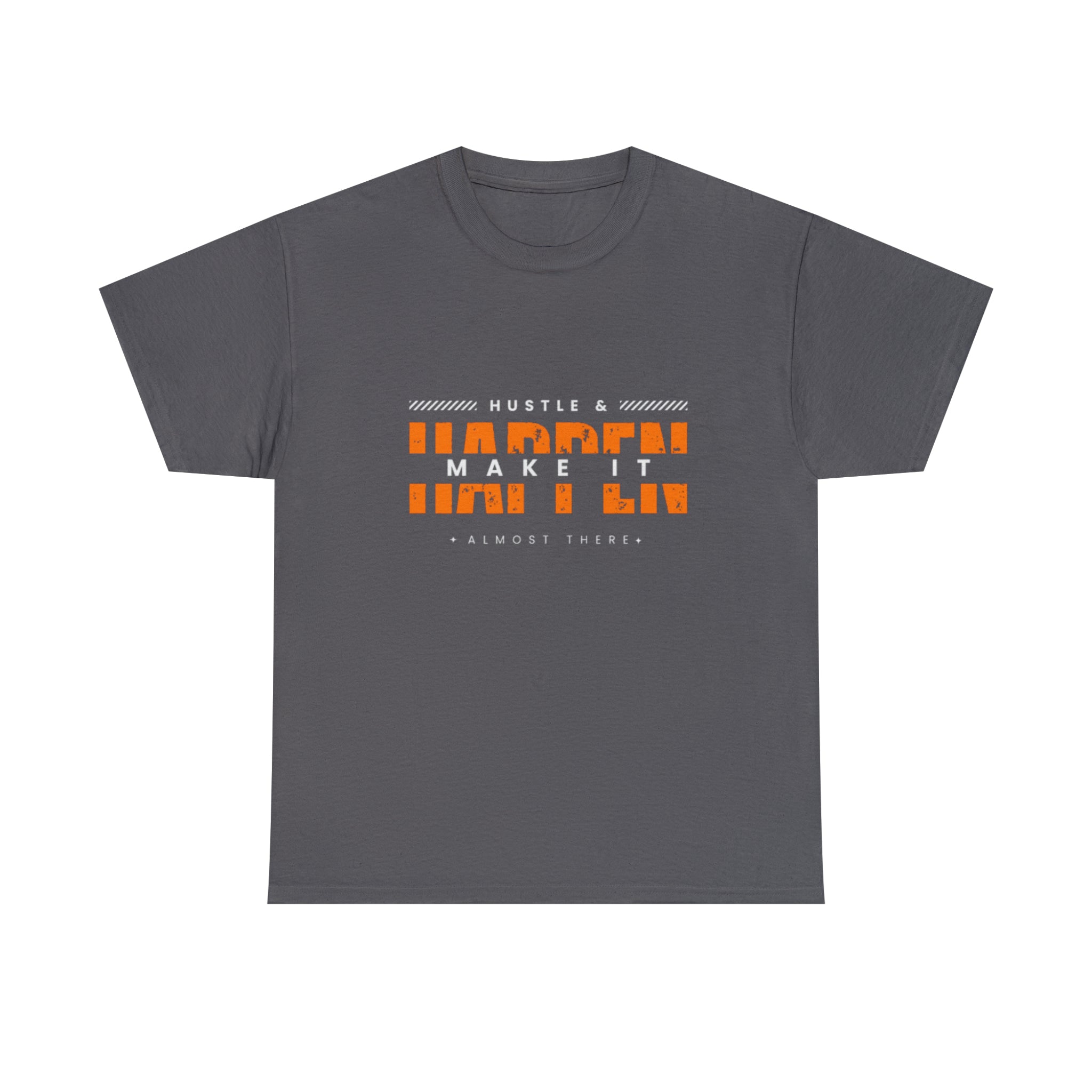 Hustle And Make It Happen | Hustler's Creed Unisex T-shirt
