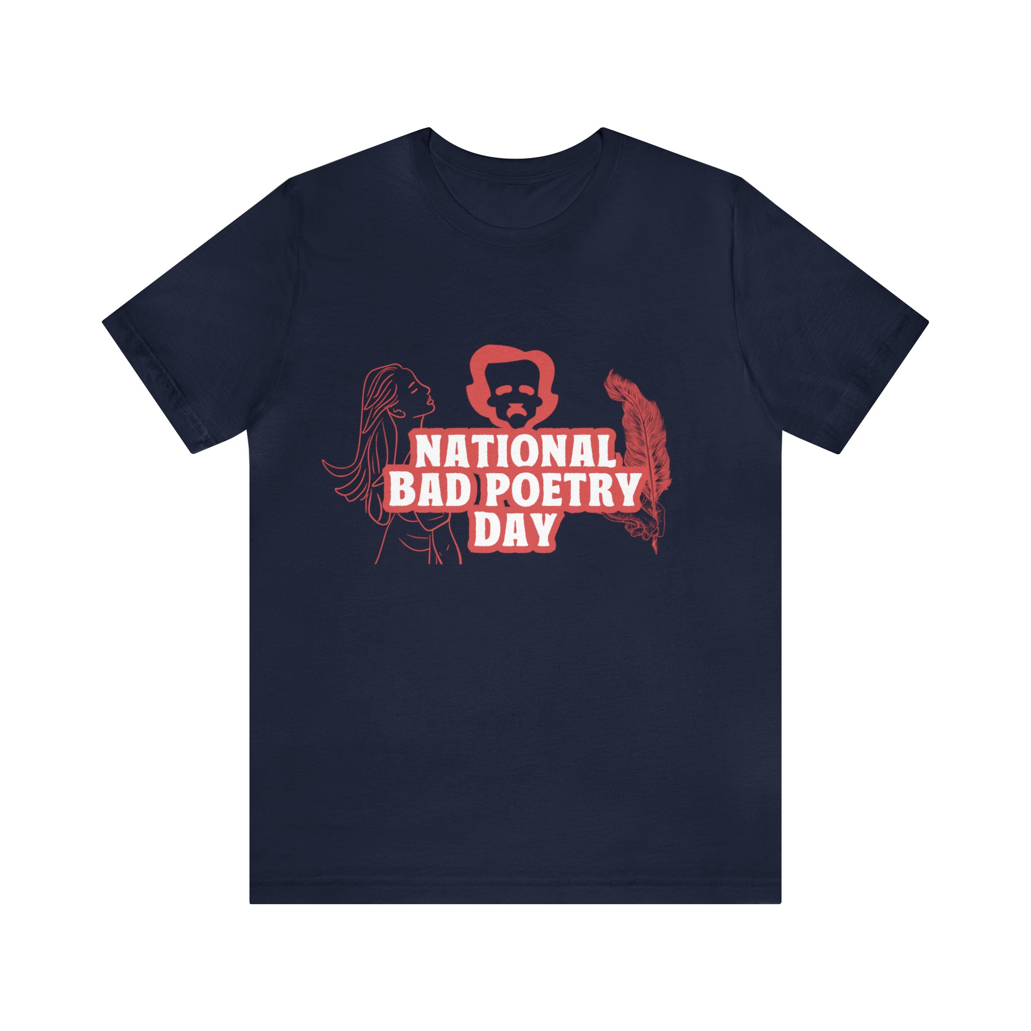 National Bad Poetry Day Shirt 3 | Poem T-Shirt