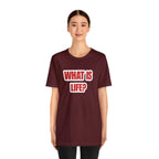 What Is Life? Existential Shirt | Ambiguous Existential Crisis T-Shirt