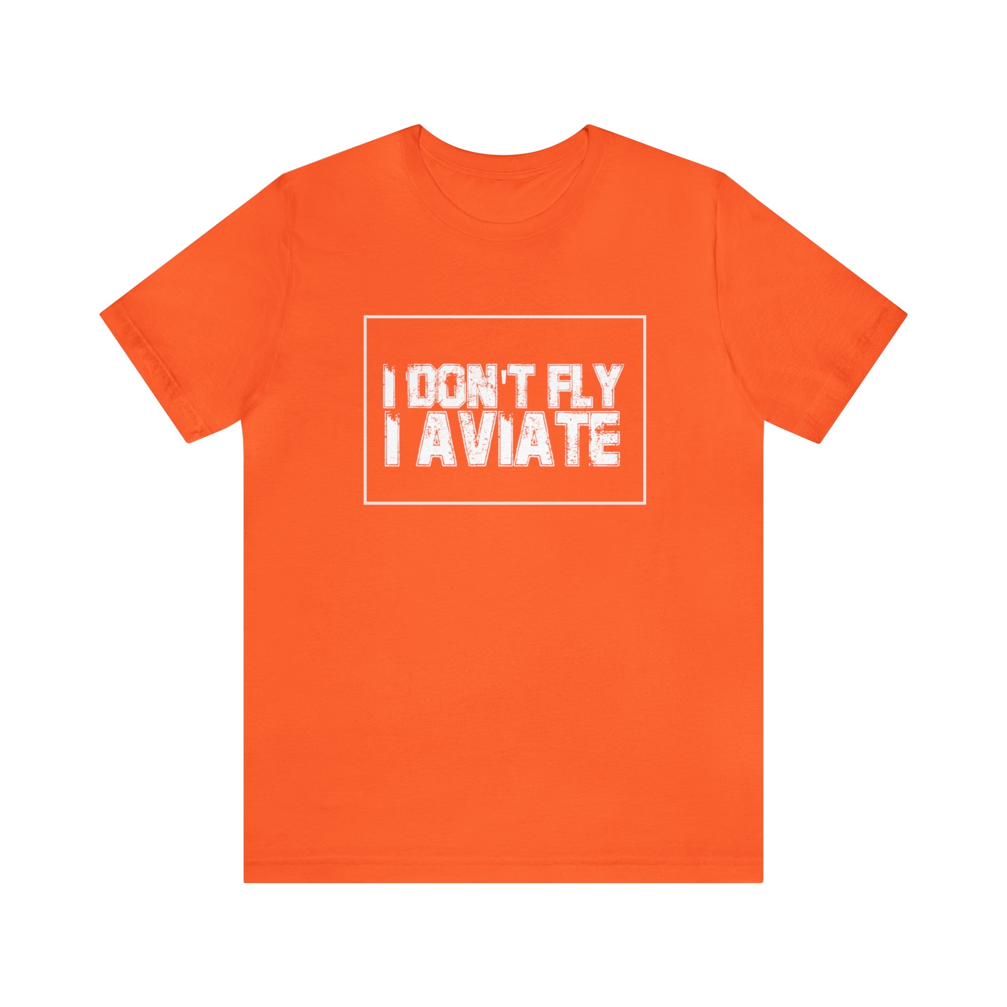 I Don't Fly I Aviate Shirt | Airplane Pilot Aviation T-Shirt
