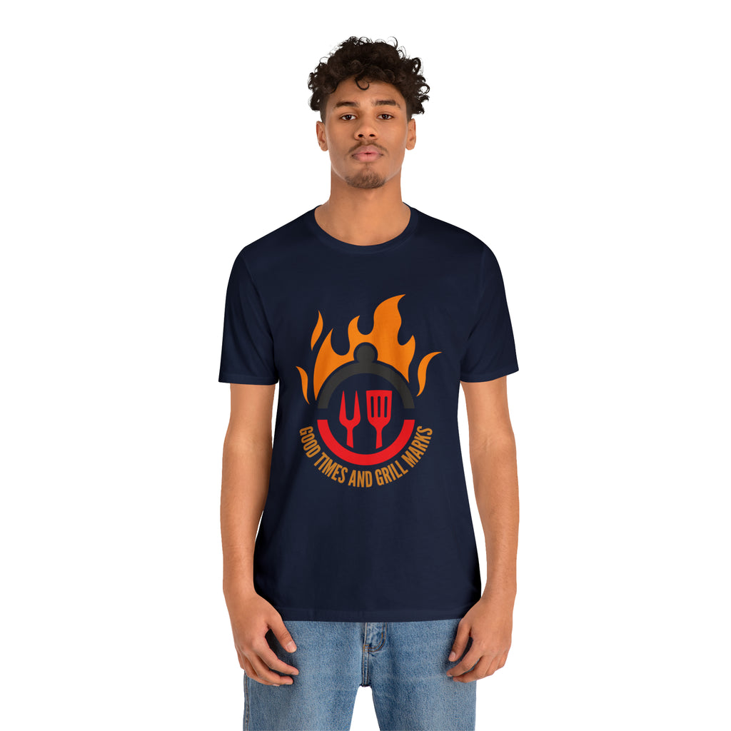 Grill Marks and Good Times | Grilling Unisex T-Shirt