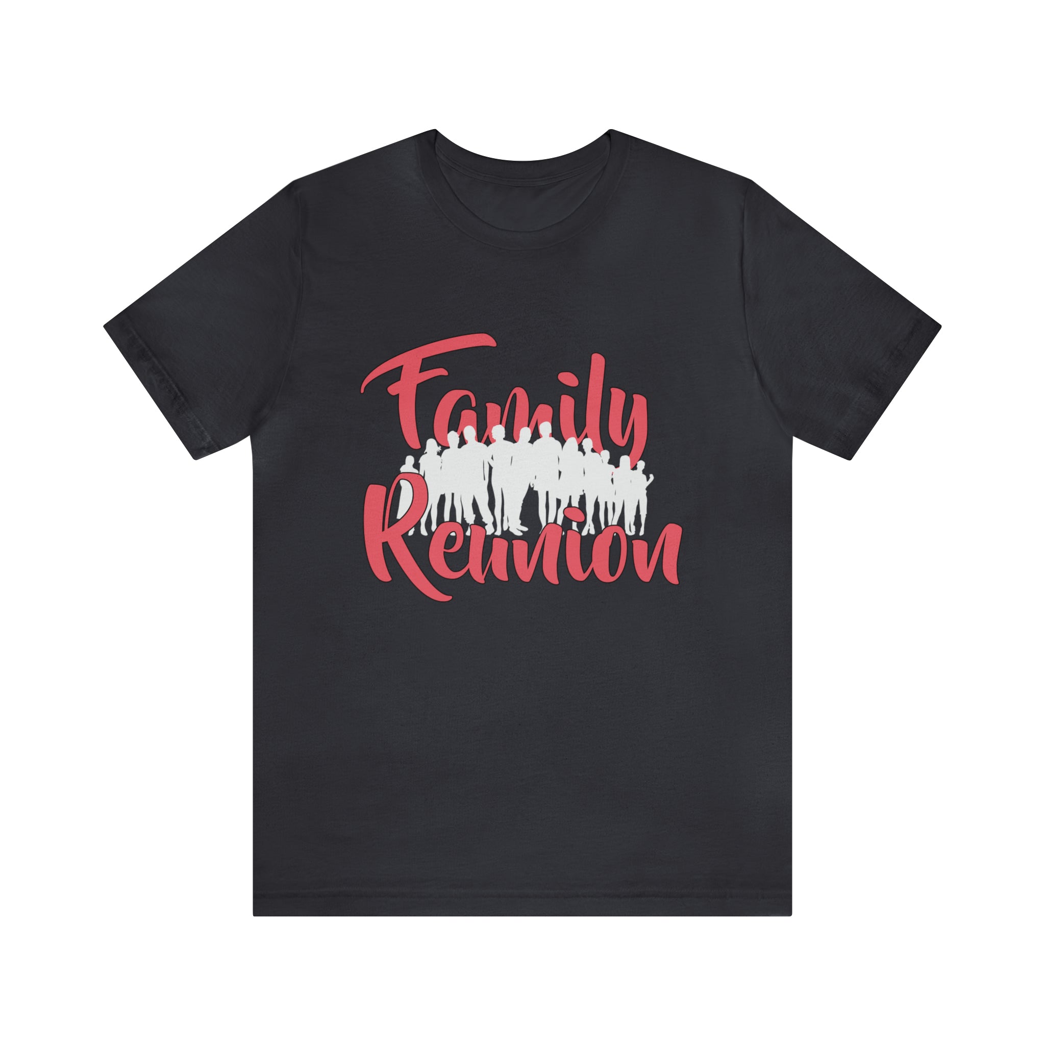 Family Reunion Shirt 2 | Family Love Unisex T-Shirt