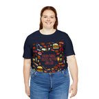 Everything Tastes Better Grilled Shirt | Grilling Love Unisex T-Shirt