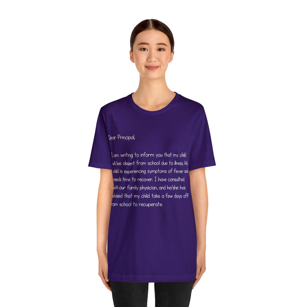 Absent Excuse Letter School Shirt | Hilarious Sick Letter Statement T-Shirt