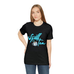 Spill The Tea Shirt | Millennial Collection Unisex T-Shirt
