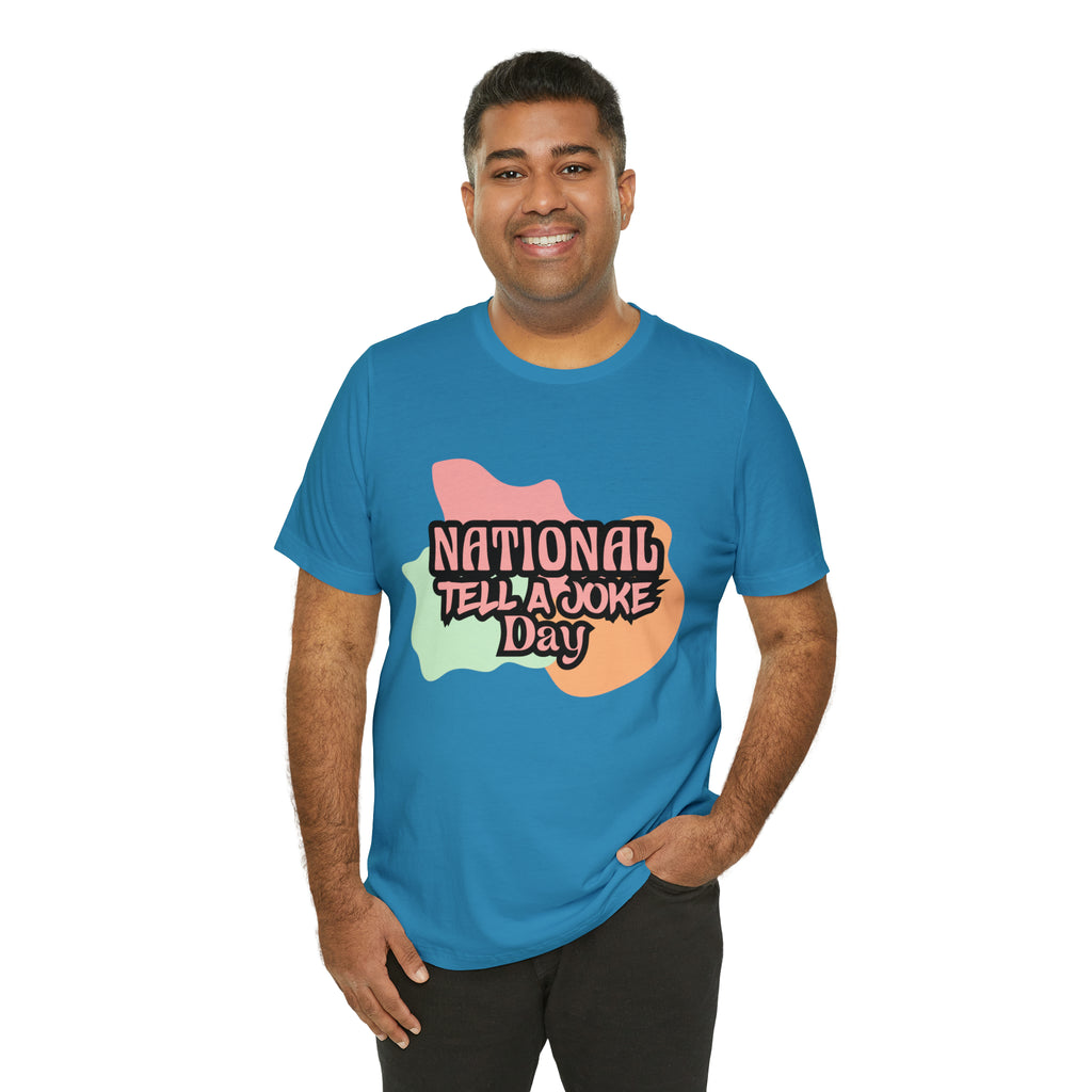 National Tell a Joke Day Shirt 2 | Humor Joke T-Shirt