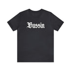 Bussin Street Shirt | Slang Urban Streetwear Unisex T-Shirt