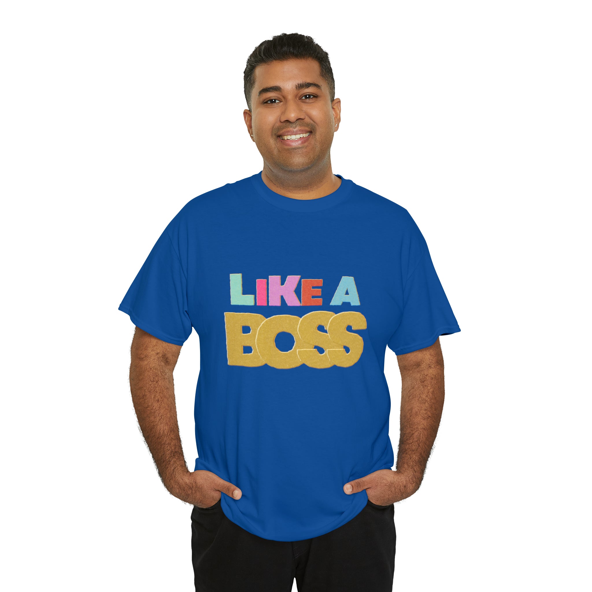 Like A Boss Shirt | Colorful Boss Vibes Statement Tee
