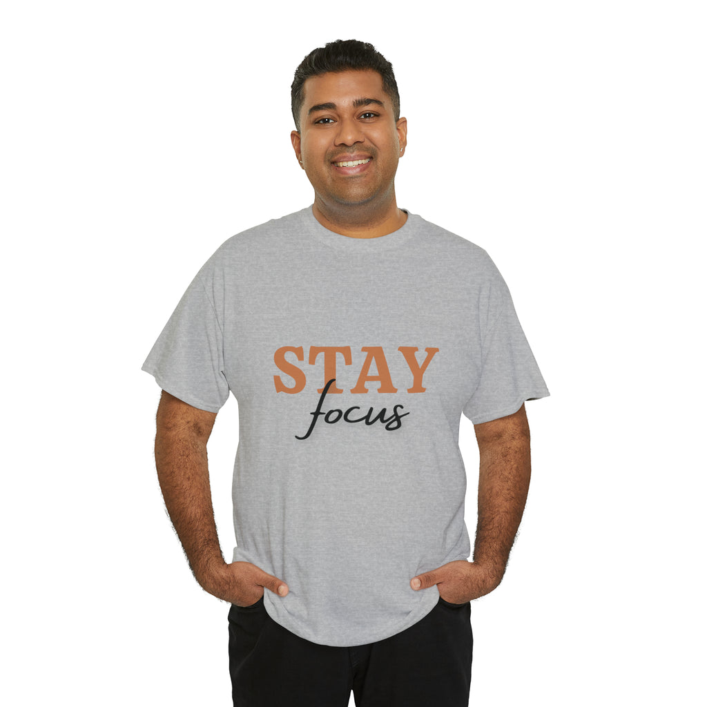 Stay Focus Shirt | Focused and Fabulous Statement Tee
